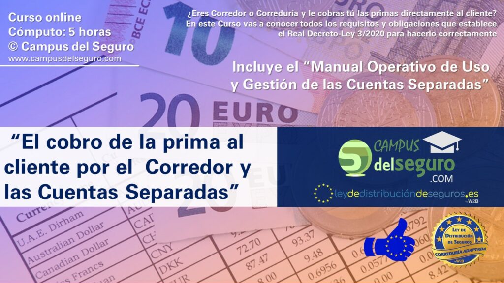 Campus del Seguro lanza un curso online sobre “El cobro de las primas a los clientes y las Cuentas Separadas”