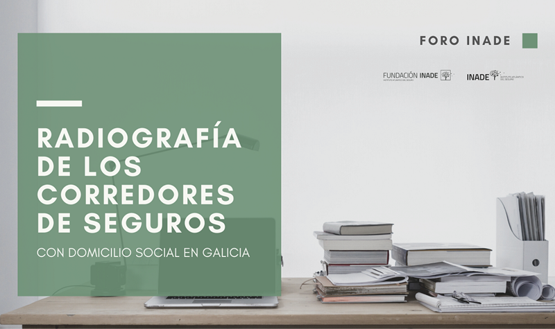 Fundación Inade radiografía por sexto año consecutivo al corredor de seguros gallego