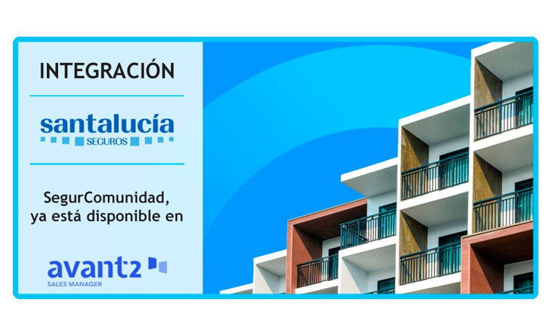 Avant2 Sales Manager integra SegurComunidad, el seguro de comunidades de SANTALUCÍA