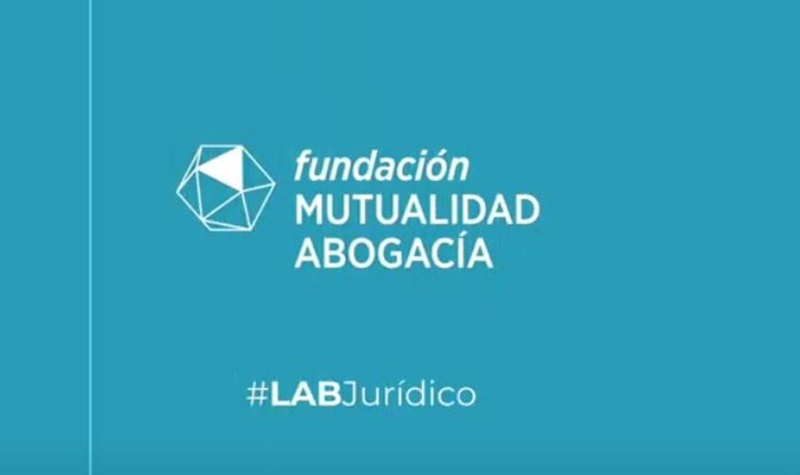 Fundación Mutualidad Abogacía lanza la II edición del programa “Lab Emprendimiento Jurídico”