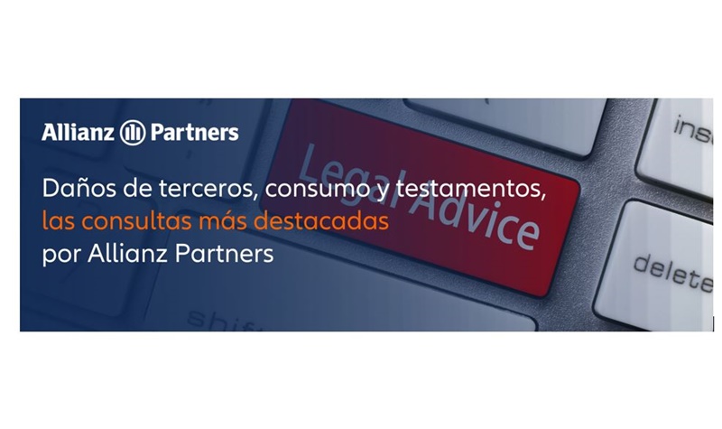 Daños de terceros, consumo y testamentos, las consultas más destacadas por Allianz Partners